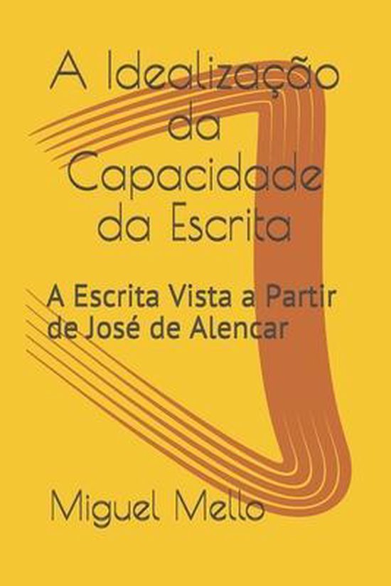 A Idealização da Capacidade da Escrita - cover