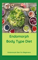 Endomorph Body Type Diet