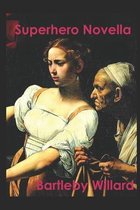 Super Hero Novella