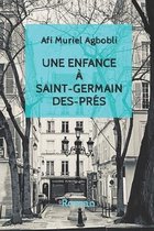Une enfance a Saint-Germain-des-Pres