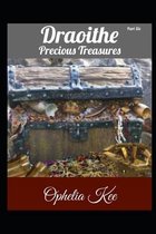 Draoithe: Precious Treasures