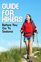 Guide For Hikers Before You Go To Sedona