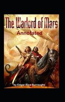 The Warlord of Mars Annotated