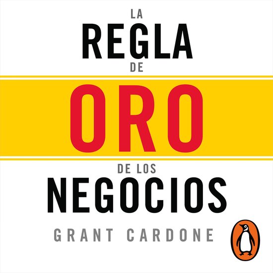 La regla de oro de los negocios - cover