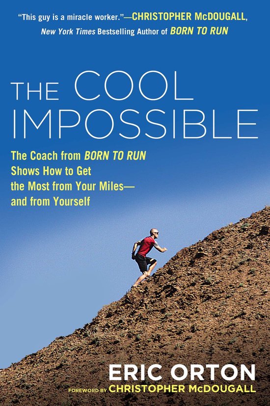 Boekomslag met de titel 'The Cool Impossible' en een man die een rotsachtige heuvel oploopt.