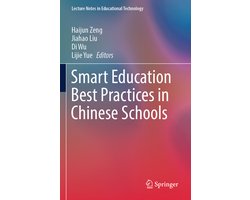 Lecture Notes in Educational Technology- Smart Education Best Practices in Chinese Schools