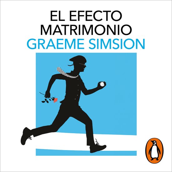El efecto matrimonio (Don Tillman 2) - cover