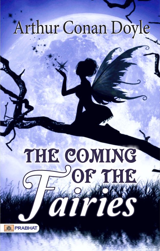 The Coming of the Fairies