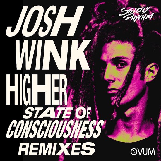 Josh Wink Higher State Of Consciousness Remixes - Gelimiteerde, gekleurde vinyl LP