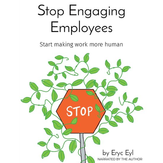 Stop Engaging Employees - cover