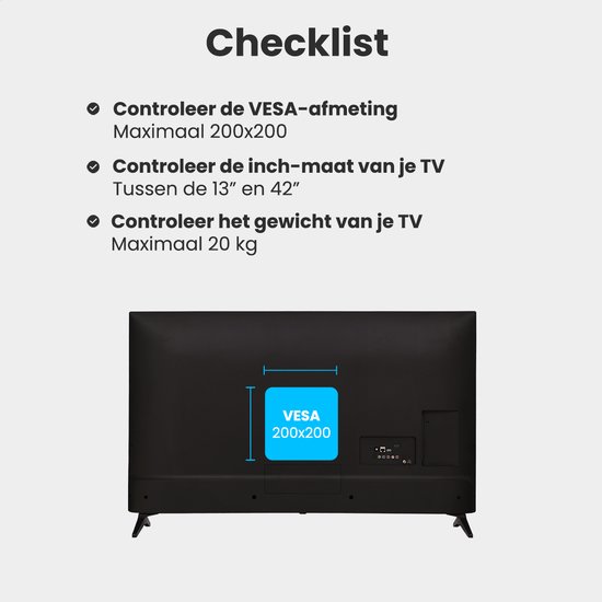 Checklist voor TV-beugel: controleer VESA-afmeting (max 200x200), inch-maat (13-42"), gewicht (max 20 kg).
