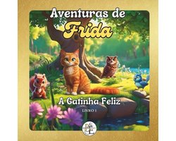 Aventuras de Frida, a gatinha feliz