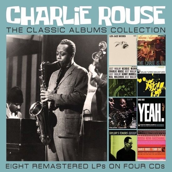 Charlie Rouse - The Classic Albums Collection (4 CD)