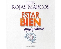 Estar bien aquí y ahora