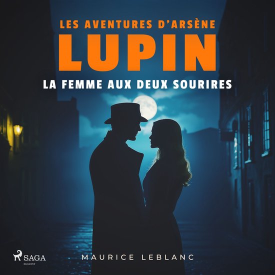 La femme aux deux sourires – Les aventures d'Arsène Lupin - cover