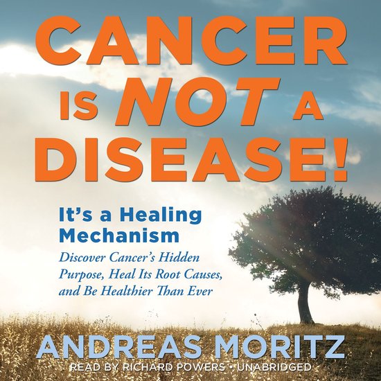 Cancer Is Not a Disease! - cover