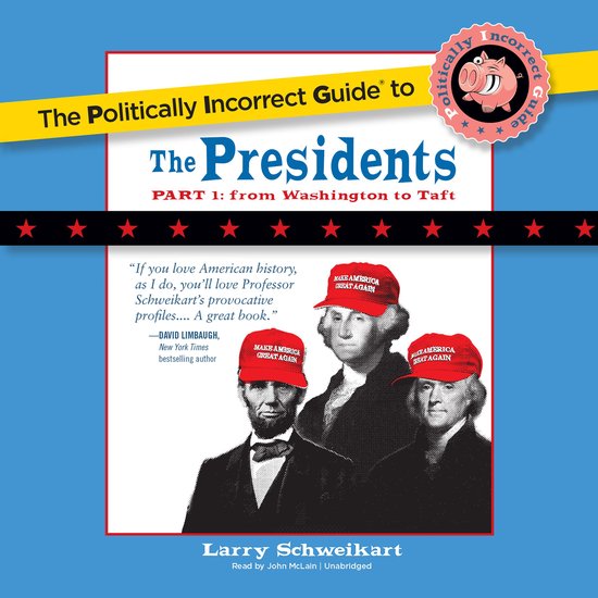 The Politically Incorrect Guide to the Presidents, Part 1 - cover