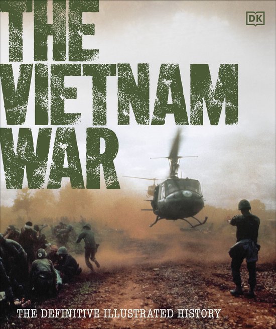 DK Definitive Visual Histories-The Vietnam War