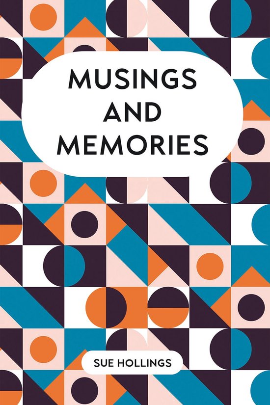 Musings and Memories