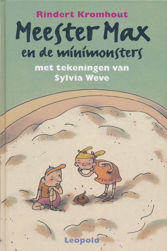 Boekcover 'Meester Max en de minimonsters' met tekening van twee kinderen en een hoopje. Rindert Kromhout en Sylvia Weve.