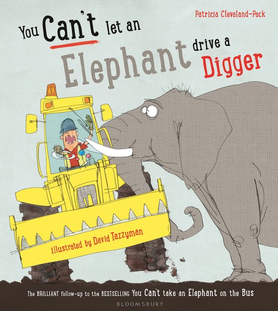 You Can't Let an Elephant Drive a Digger - cover