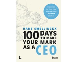 100 Days to Make Your Mark as a CEO