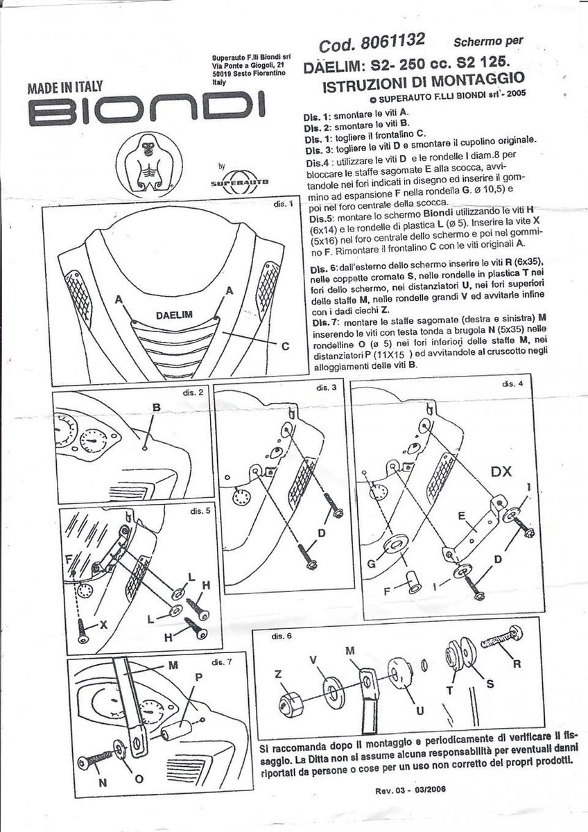 Kit fixation saute vent Biondi 8061132 pour scooter Daelim 250 S2 Avant 2006