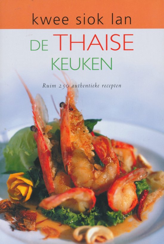 Omslag van Thaise Keuken door Kwee Siok Lan