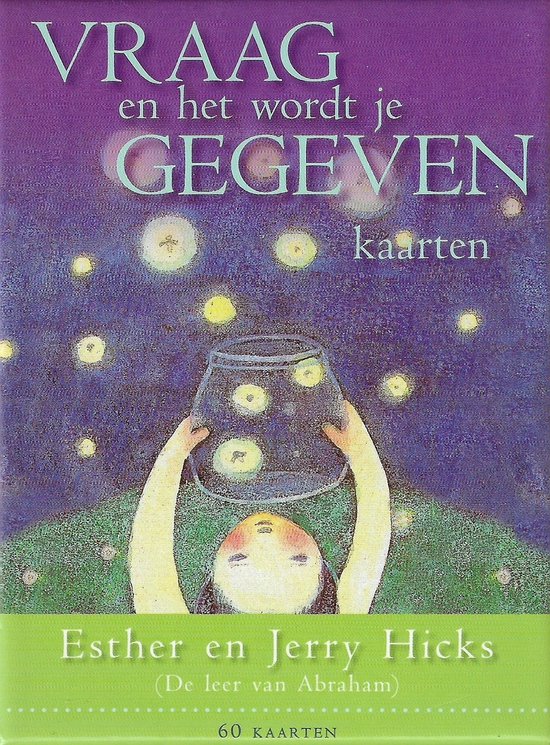 Vraag En Het Wordt Je Gegeven E