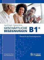 Geschäftliche Begegnungen B1+