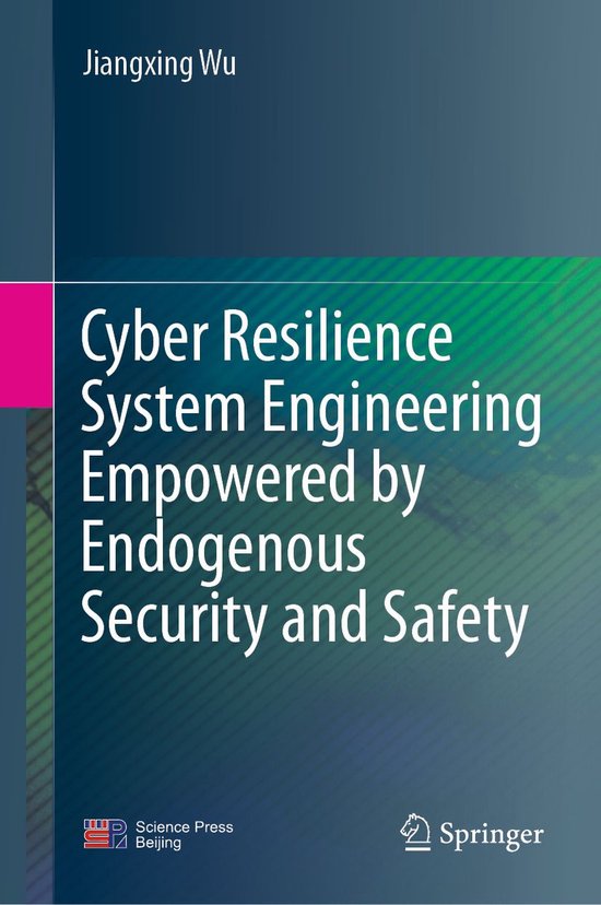 Cyber Resilience System Engineering Empowered by Endogenous  ... - cover