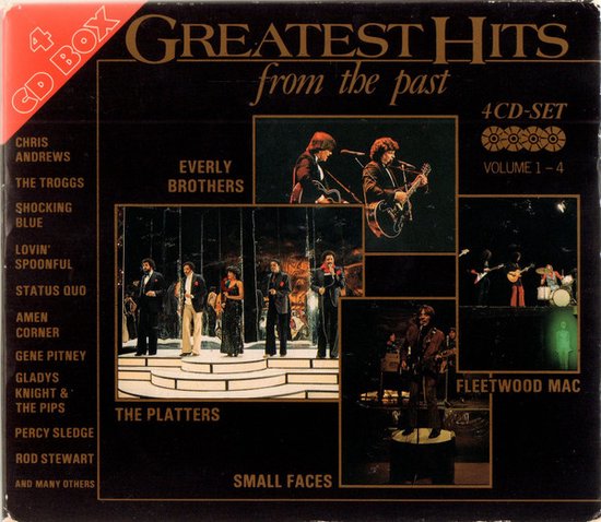 Box met 4 cd's, Greatest Hits from the Past, met foto's van The Everly Brothers, The Platters, Small Faces en Fleetwood Mac.