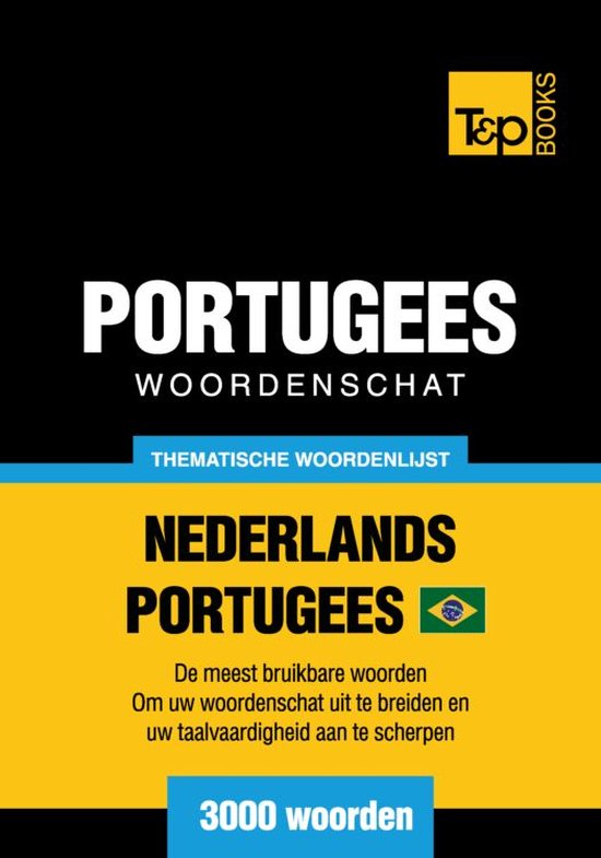 Thematische woordenschat Nederlands-Braziliaans Portugees -  ... - cover