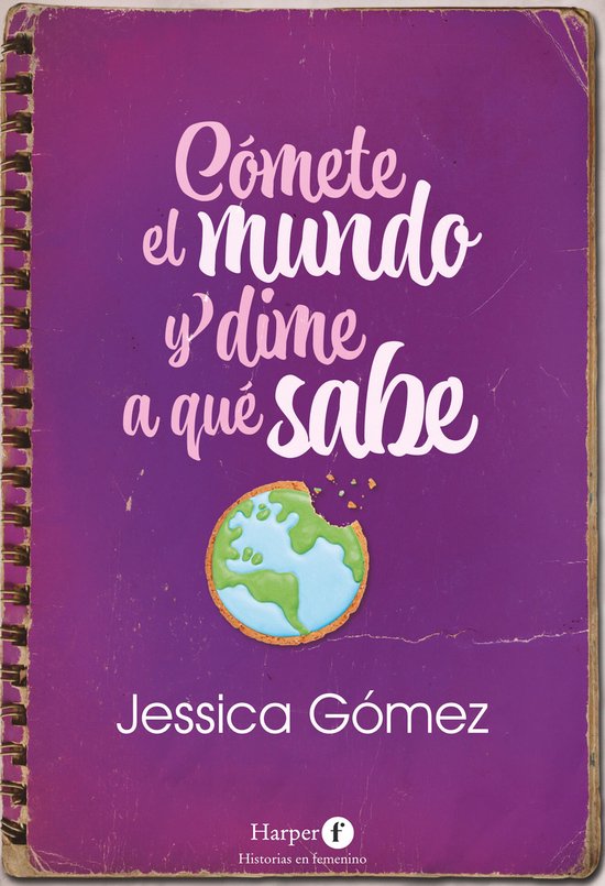 Cómete el mundo y dime a qué sabe - cover