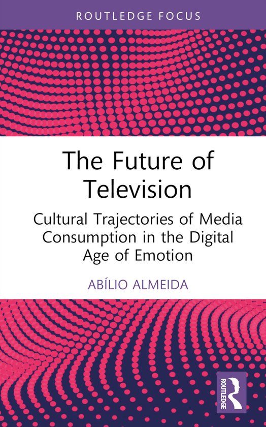 Routledge Advances in Sociology-The Future of Television - cover