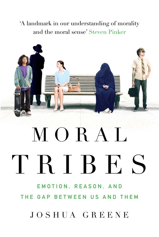 Moral Tribes Emotion Reason & Gap Betwee - cover
