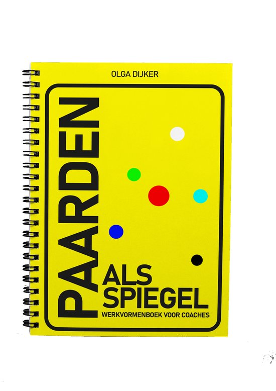 Paarden als spiegel - Werkvormenboek voor coaches - coaching