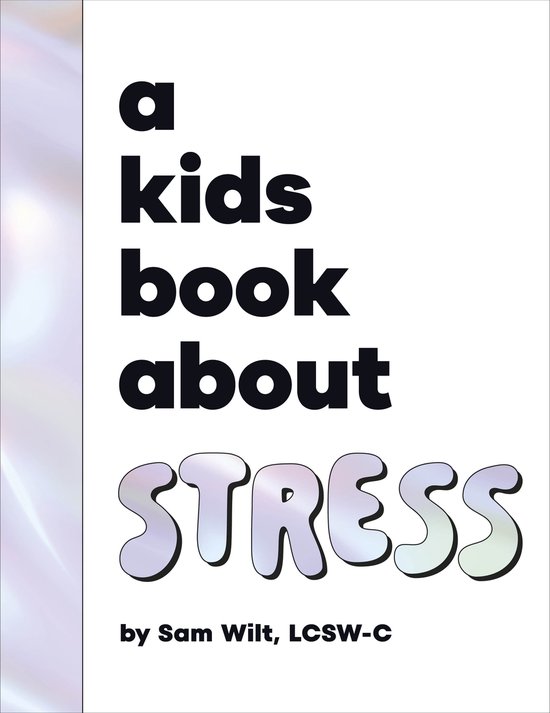 A Kids Book- A Kids Book About Stress - cover