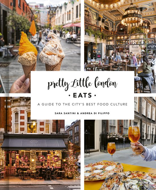 Pretty Little London- Pretty Little London: Eats