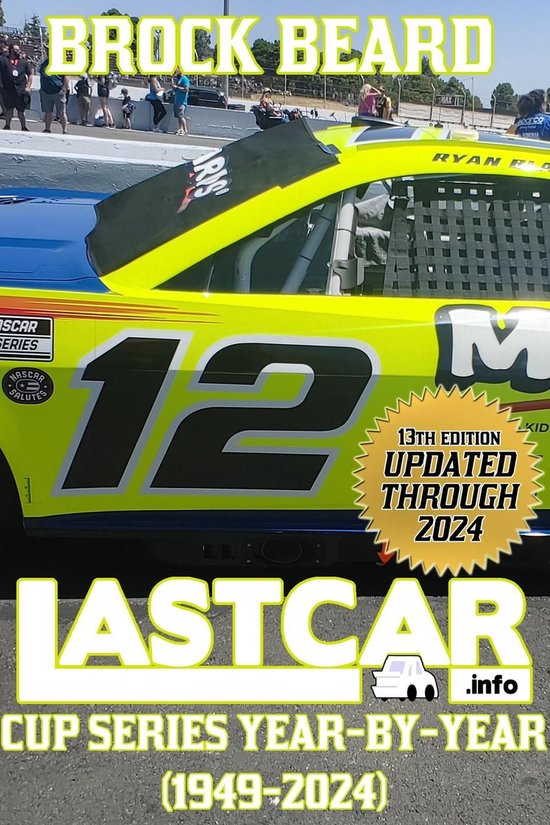 LASTCAR 1 - LASTCAR: Cup Series Year-By-Year (1949-2025) - cover