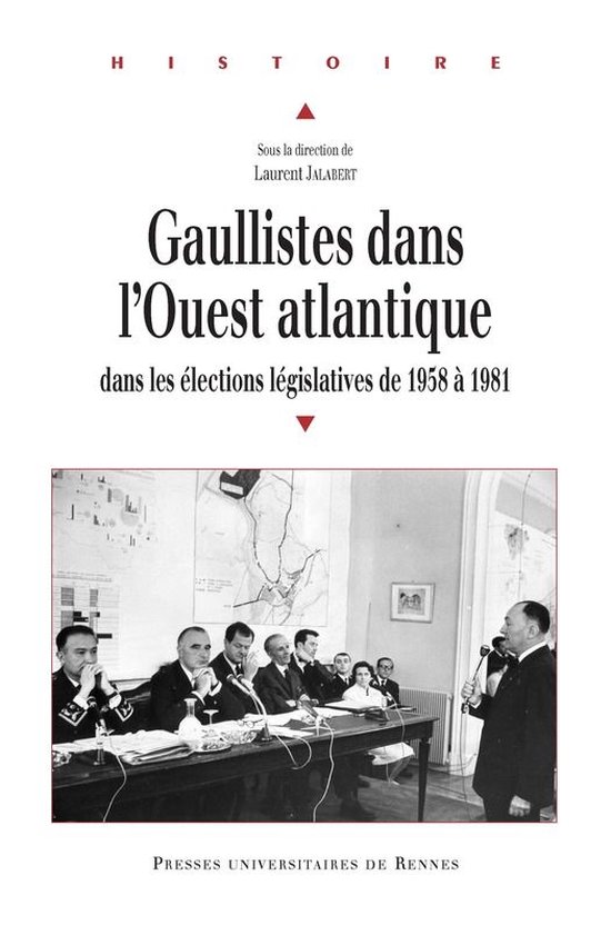 Histoire - Gaullistes dans l’Ouest atlantique