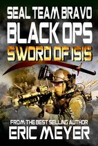 SEAL Team Bravo: Black Ops - SEAL Team Bravo Black Ops: Sword of ISIS