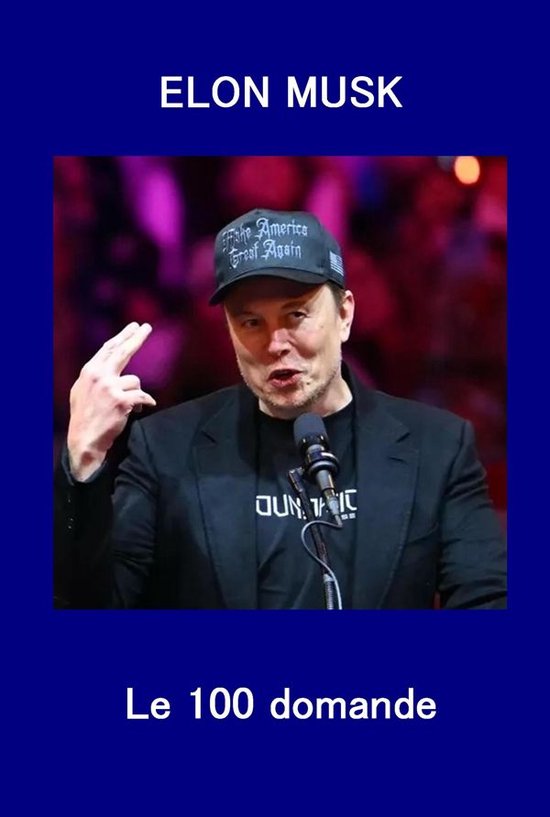 LE 100 DOMANDE 7 - Elon Musk Le 100 domande - cover