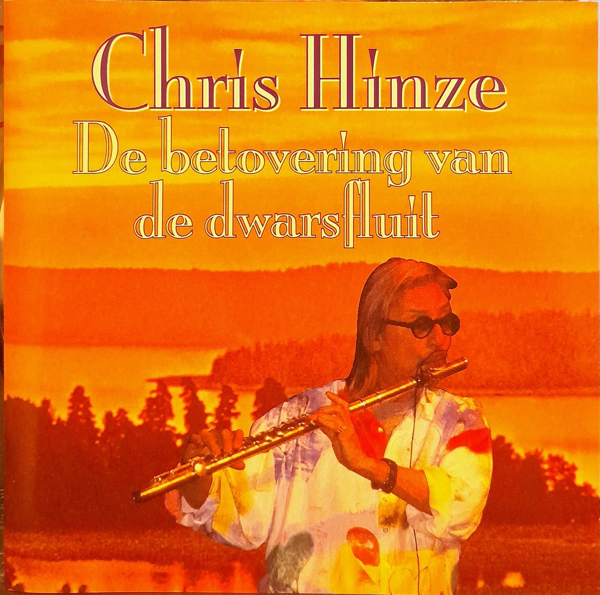 Chris Hinze - De betovering van de Dwarsfluit - CD
