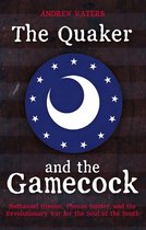 Wolverhampton Military Studies - The Quaker and the Gamecock