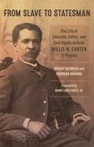 Antislavery, Abolition, and the Atlantic World - From Slave to Statesman