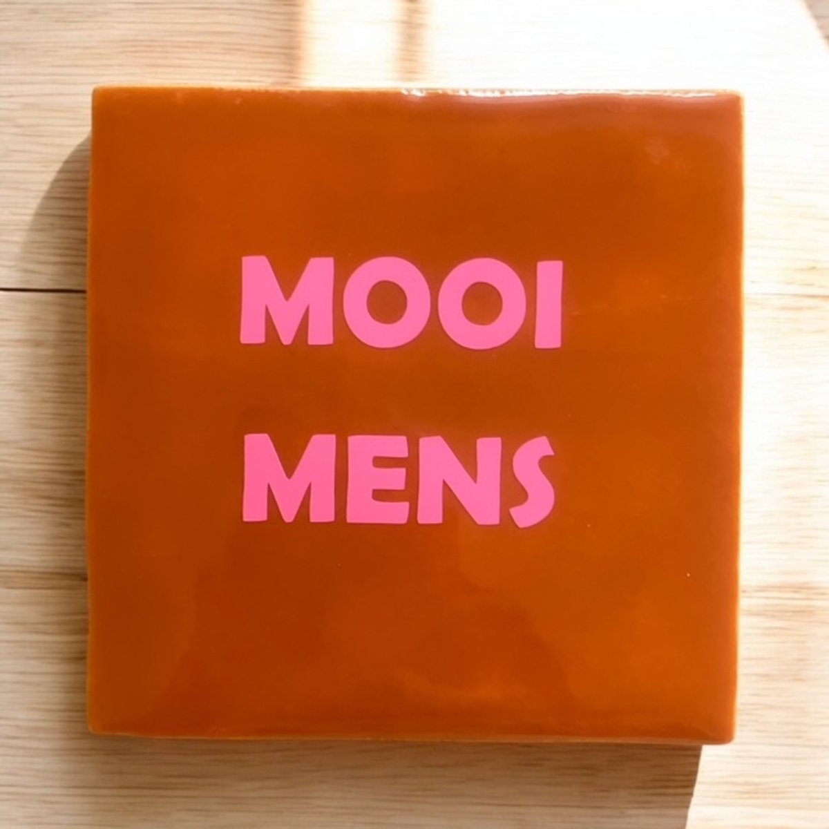 Hip Tegeltje met tekst-Mooi Mens-Oranje-Spreuk-Cadeau-Geschenk-Gift-Kado-Zomaar-Feestdagen-Verjaardag