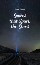 Smiles that Spark the Stars