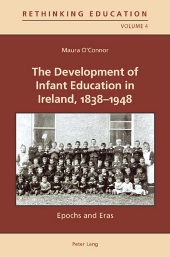 The Development of Infant Education in Ireland, 1838-1948 - cover