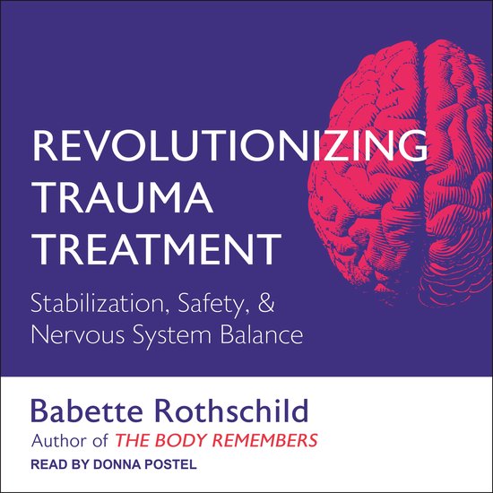 Revolutionizing Trauma Treatment - cover